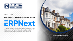 Simplify Property Management With ERPNext: A Comprehensive Overview Of ...